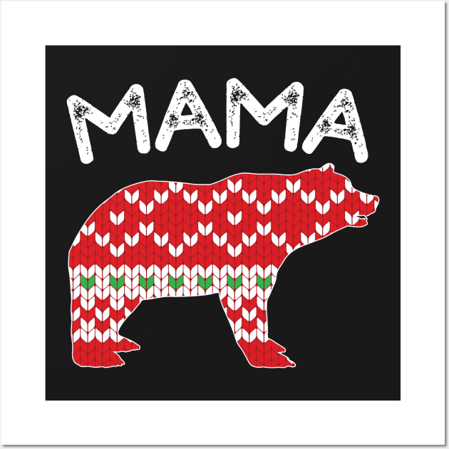 Mama Bear Matching Christmas Family Wall Art by RJCatch